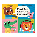 Don't You Know It's Bedtime?