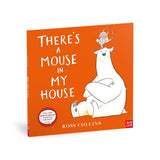 There’s a Mouse in My House