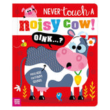 Never Touch a Noisy Cow!