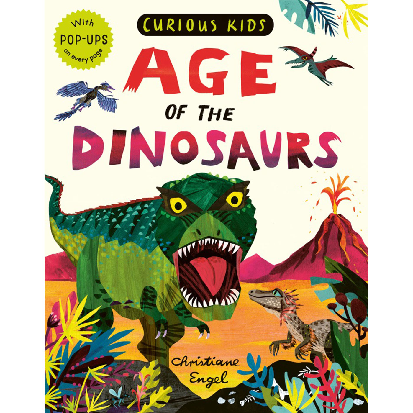 LITTLE TIGER Curious Kids: Age of the Dinosaurs