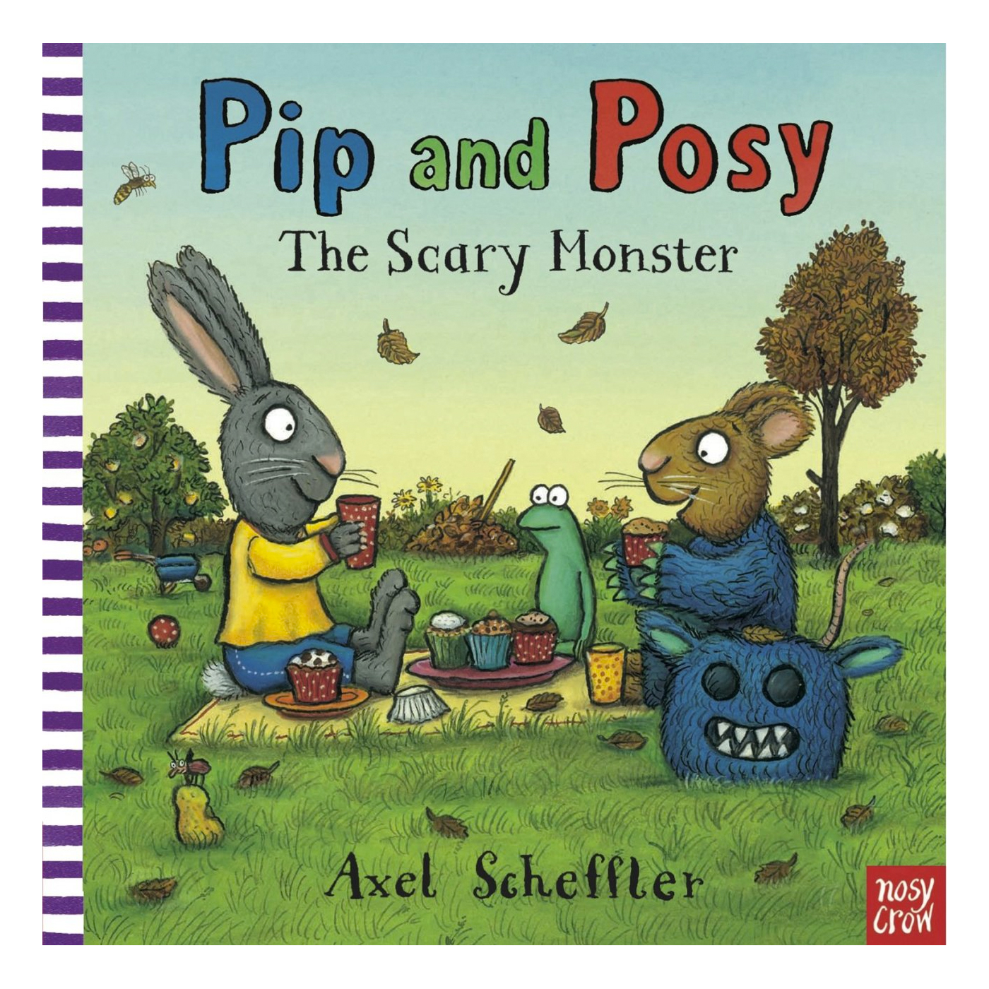 NOSY CROW Pip and Posy: The Scary Monster