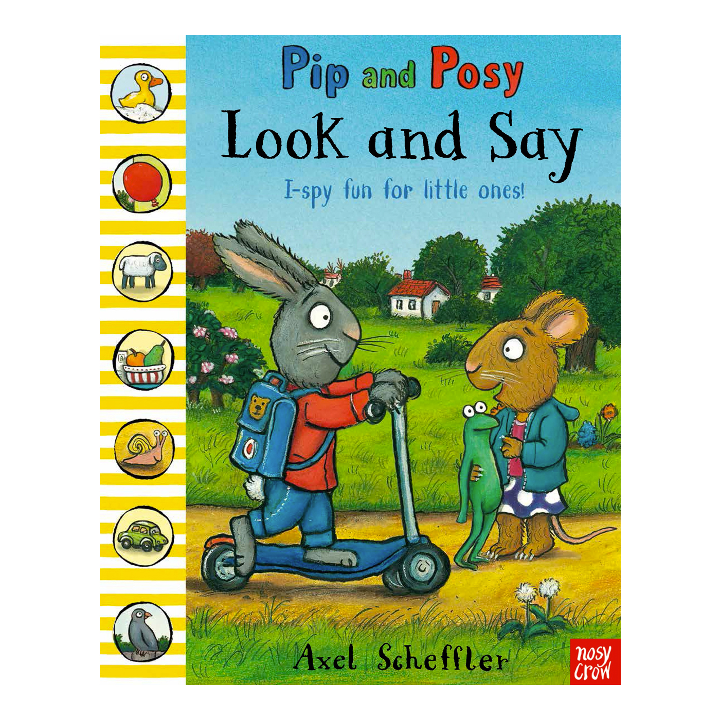 NOSY CROW Pip and Posy: Look and Say