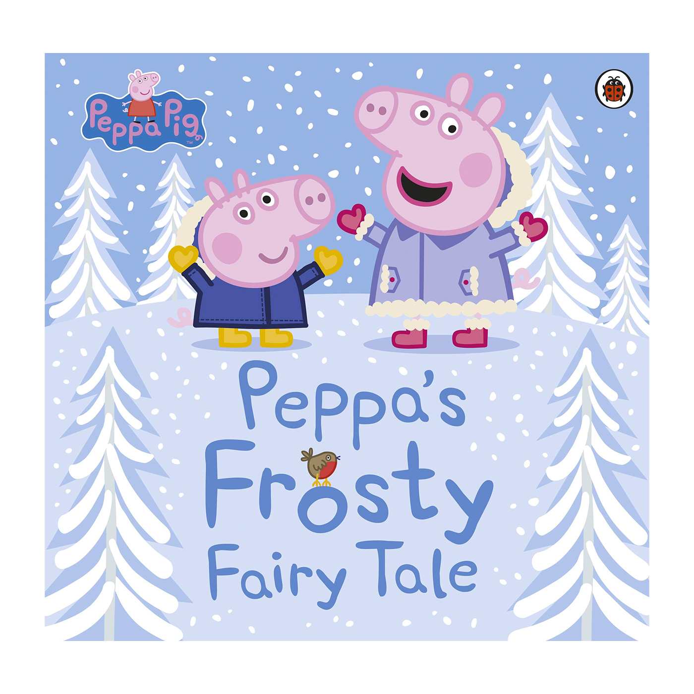LADYBIRD Peppa Pig: Peppa's Frosty Fairy Tale