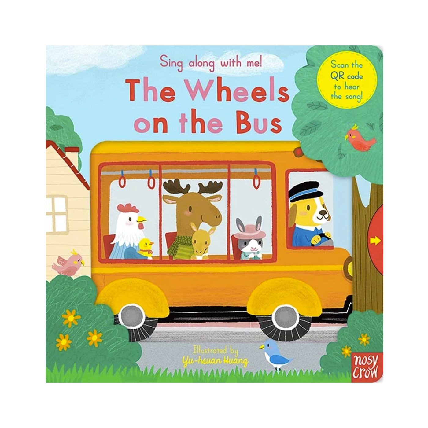 NOSY CROW Sing Along With Me! The Wheels on the Bus