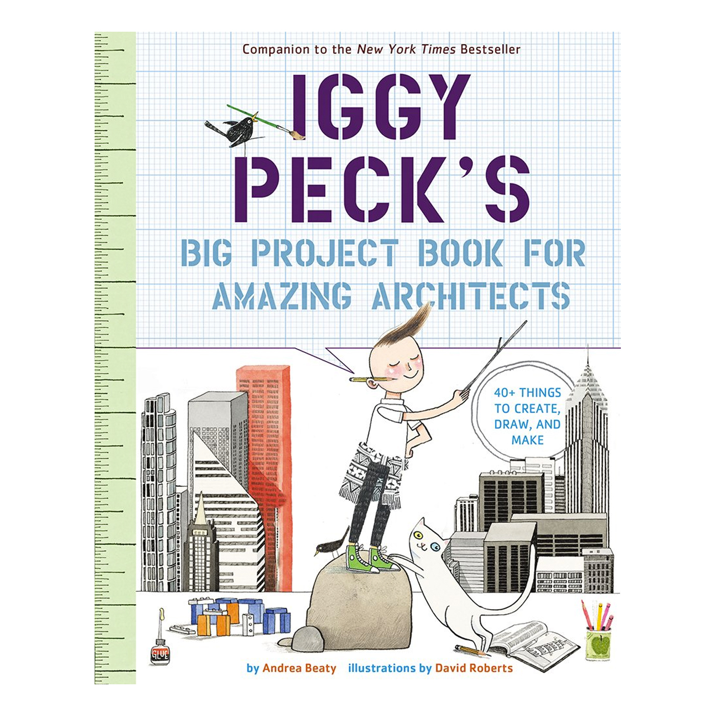 ABRAMS BOOKS Iggy Peck's Big Project Book for Amazing Architects