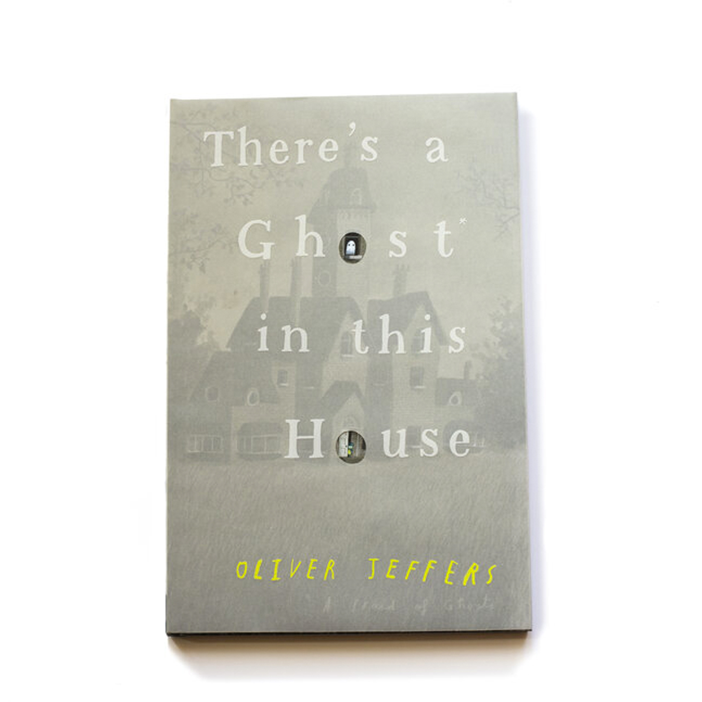 HARPER COLLINS There's a Ghost in this House