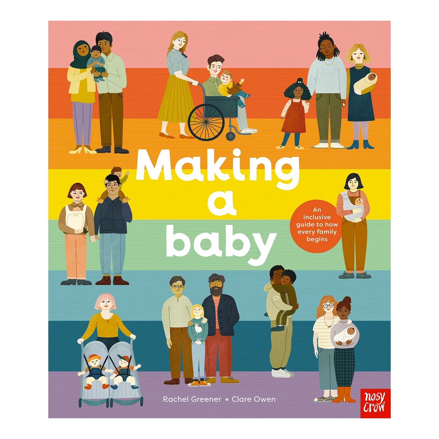 NOSY CROW Making A Baby An Inclusive Guide to How Every Family Begins