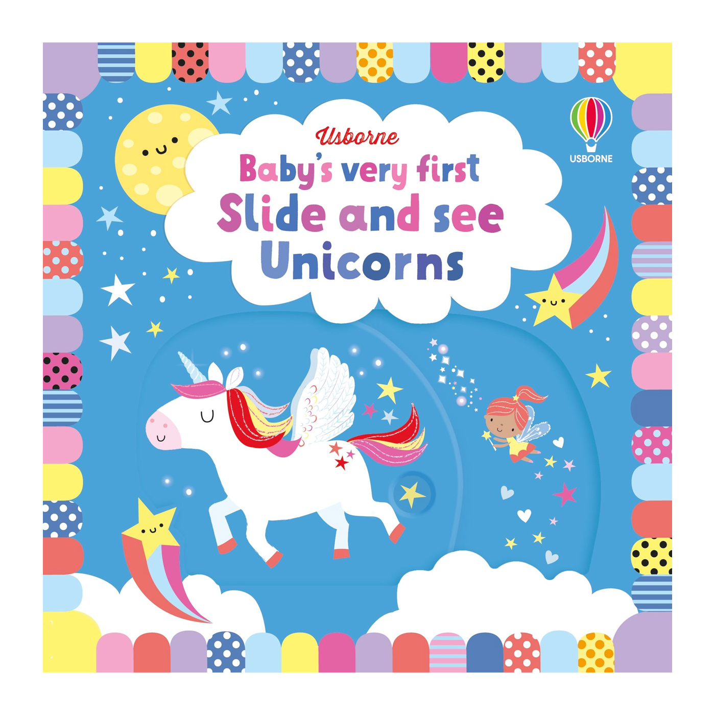 USBORNE Baby's Very First Slide And See Unicorns