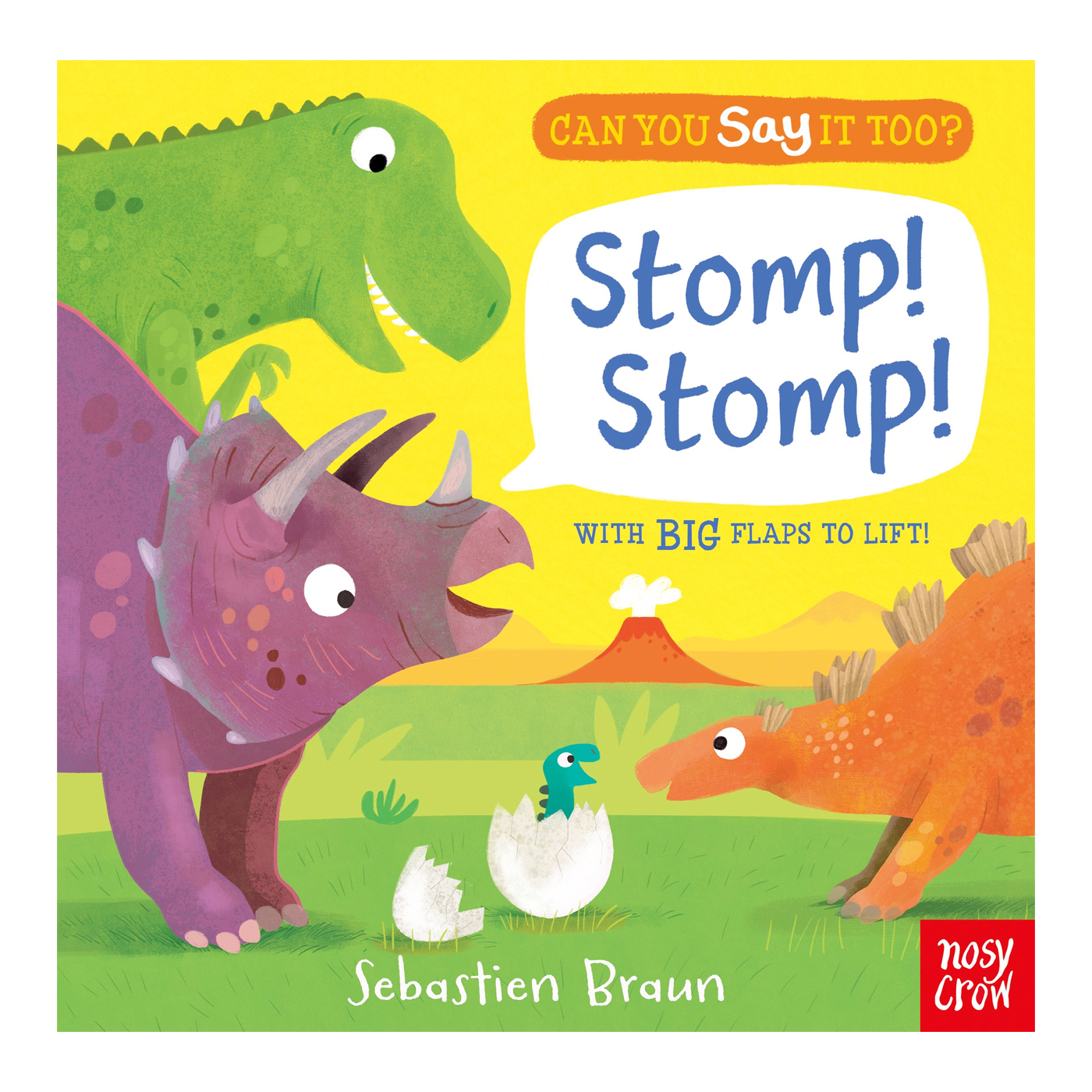  Can You Say It Too? Stomp! Stomp!