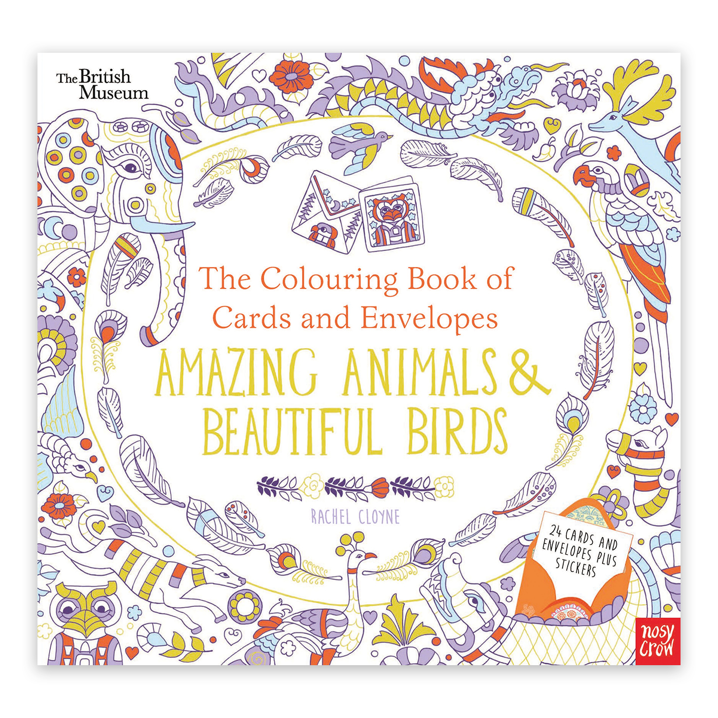 NOSY CROW The Colouring Book of Cards and Envelopes: Amazing Animals & Beatiful Birds