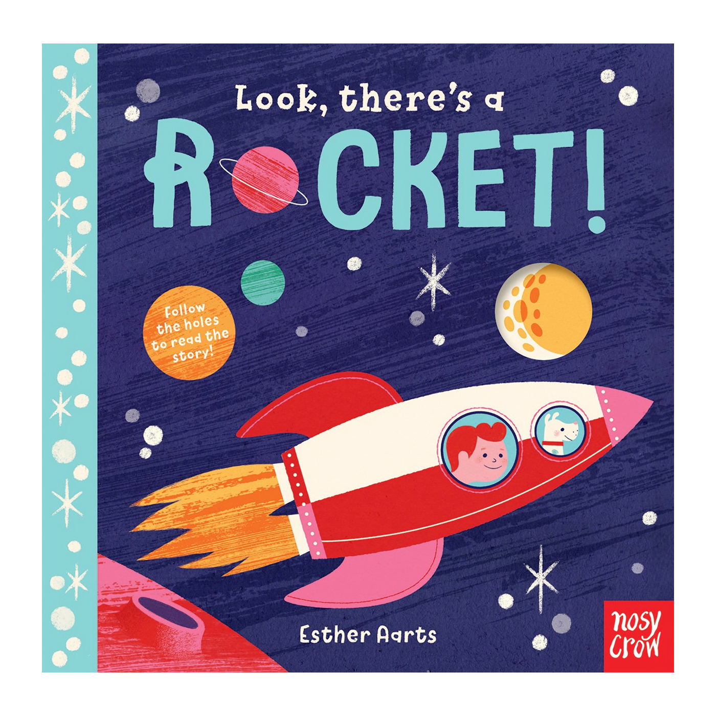 NOSY CROW Look, there's a Rocket!