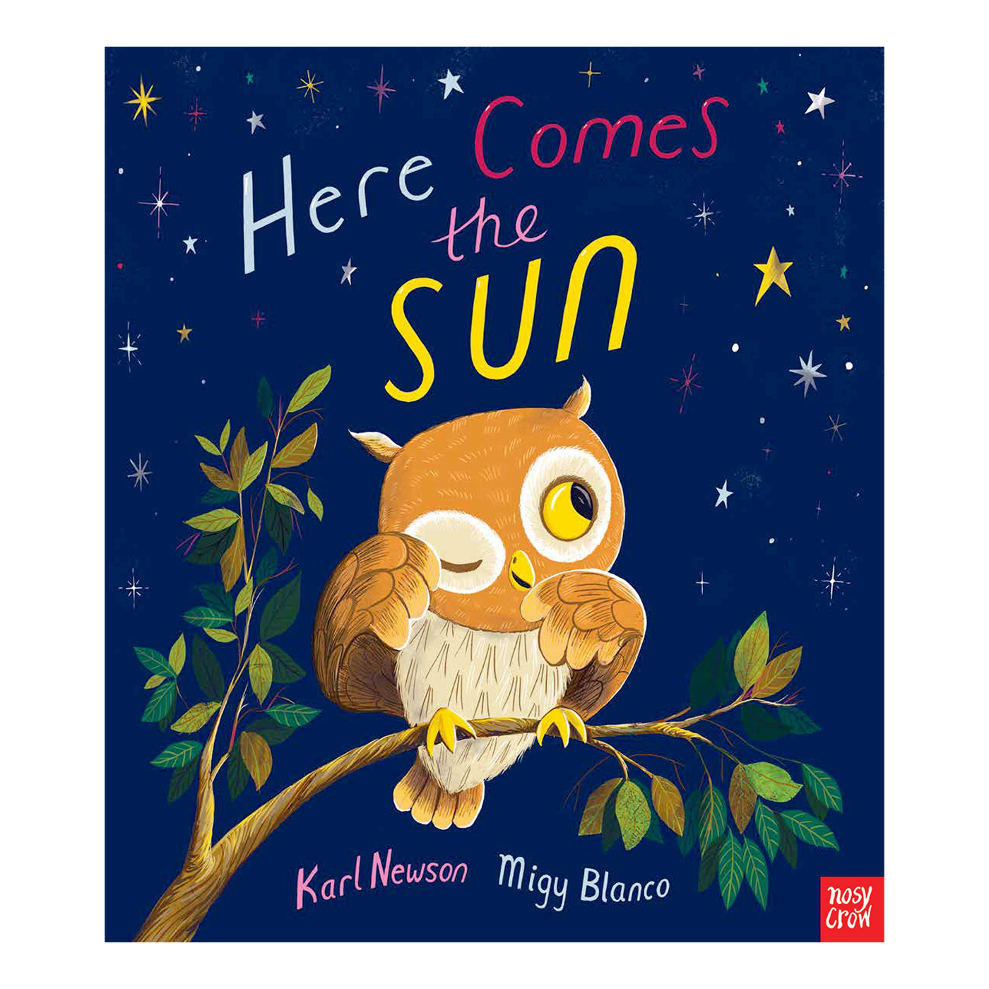 NOSY CROW Here Comes the Sun