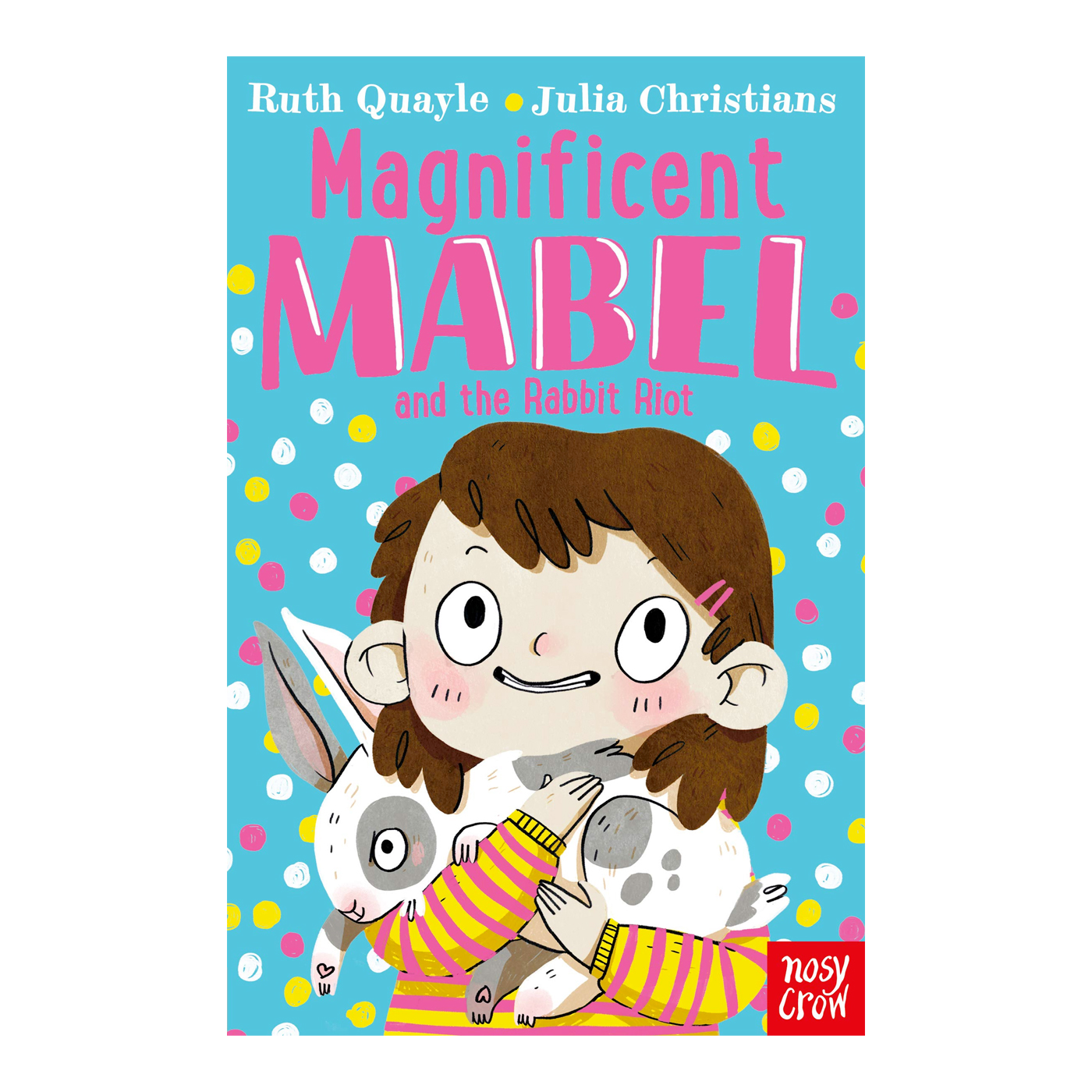  Magnificent Mabel and the Rabbit Riot