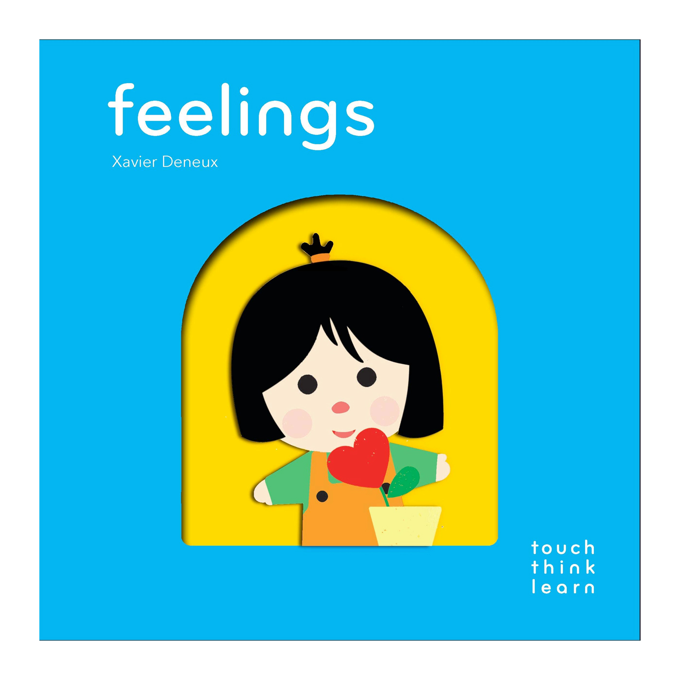 ABRAMS BOOKS TouchThinkLearn: Feelings