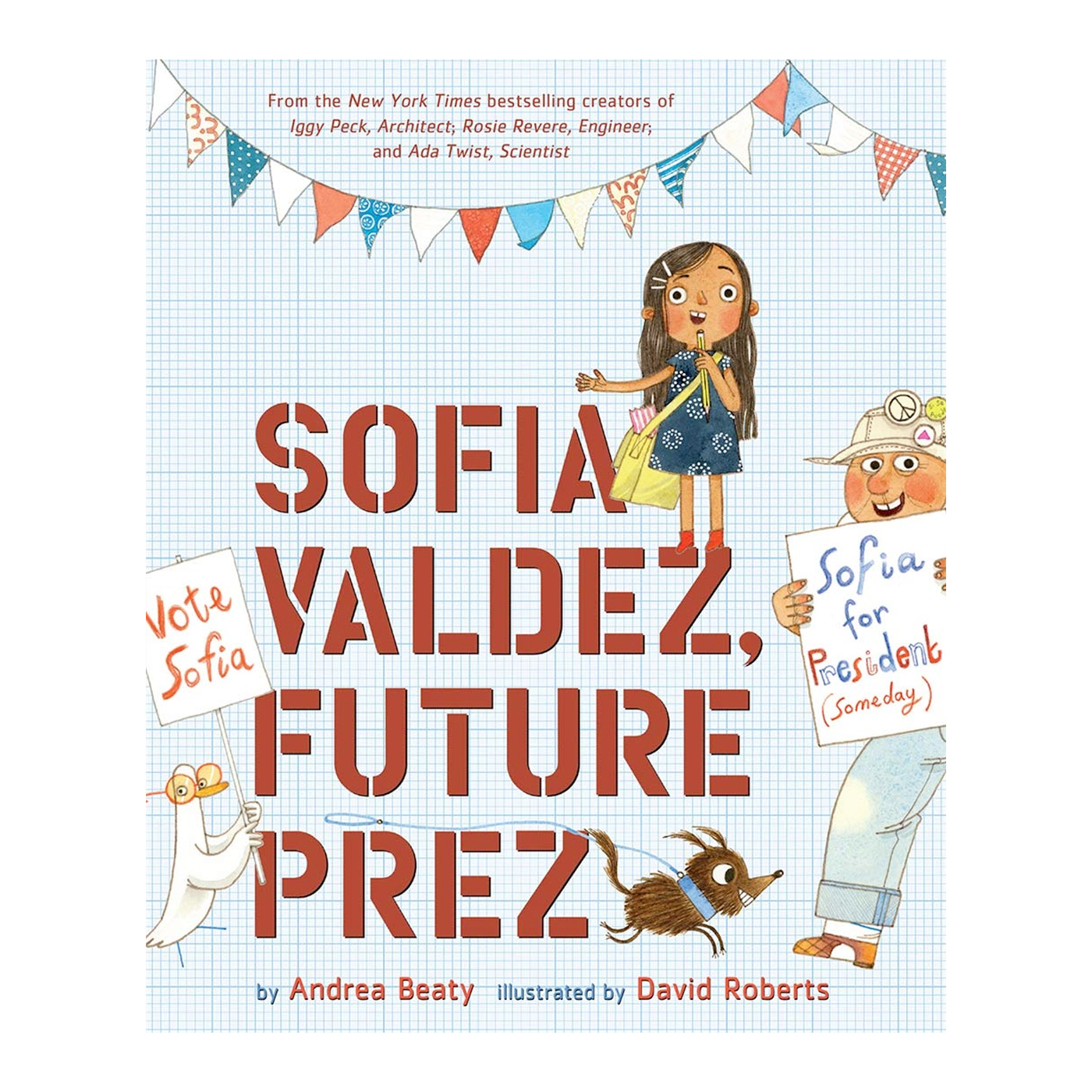ABRAMS BOOKS Sofia Valdez, Future Prez