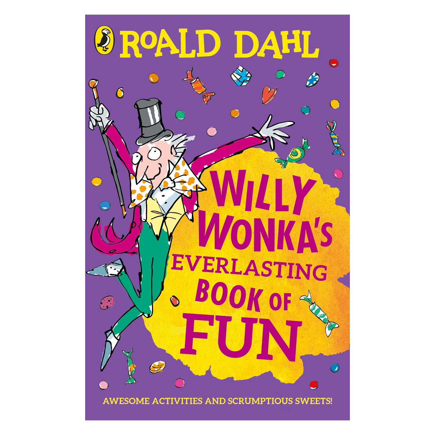PUFFIN Roald Dahl: Willy Wonka's Everlasting Book of Fun