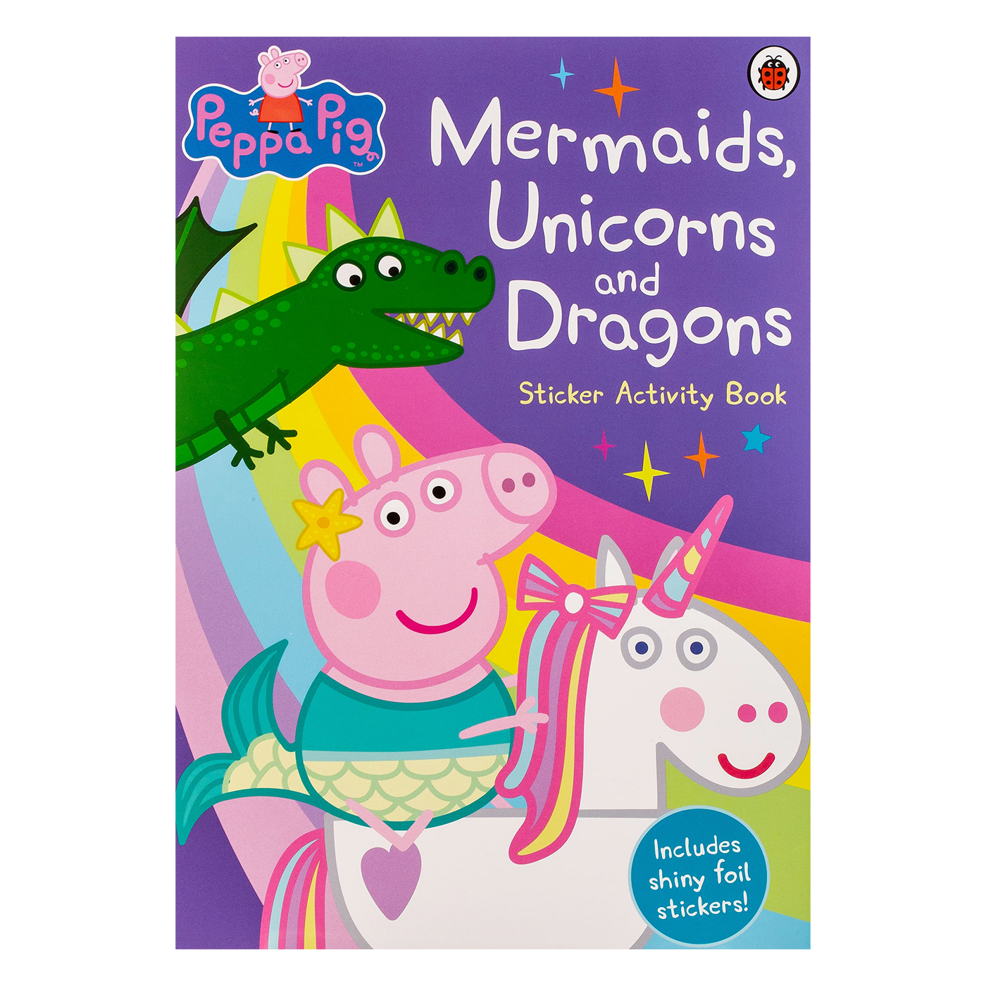 LADYBIRD Peppa Pig: Mermaids Unicorns And Dragons