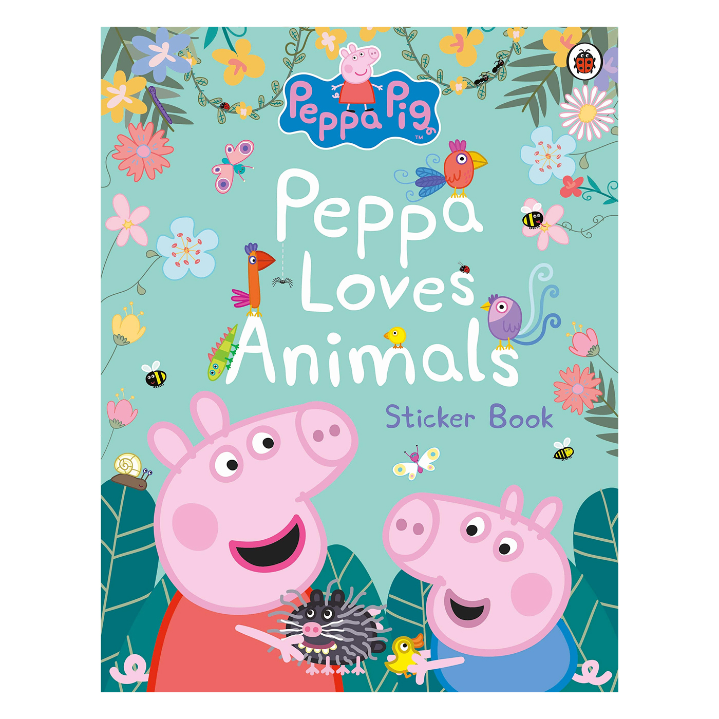 LADYBIRD Peppa Pig: Peppa Loves Animals
