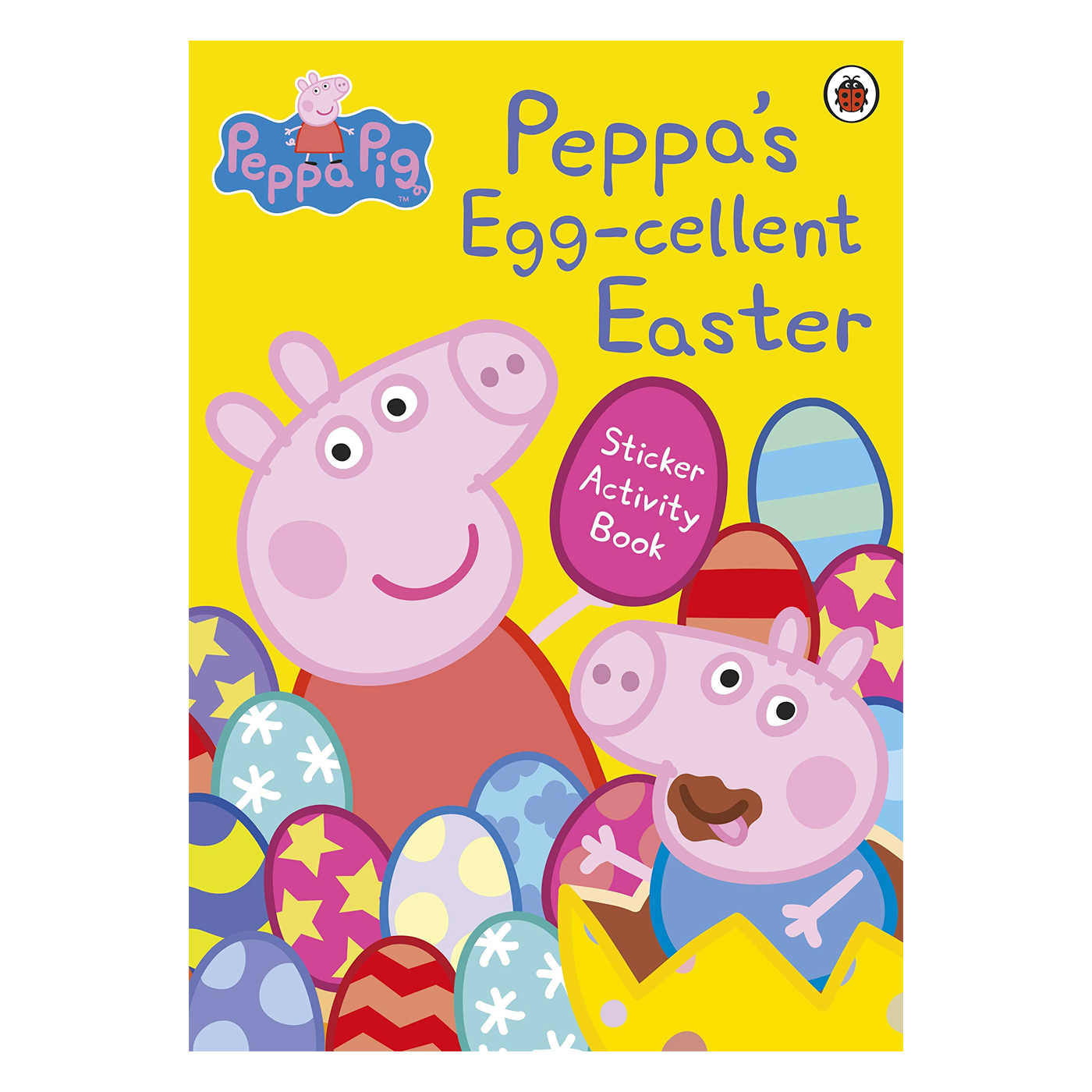 LADYBIRD Peppa Pig: Peppa's Egg-cellent Easter Sticker Activity Book