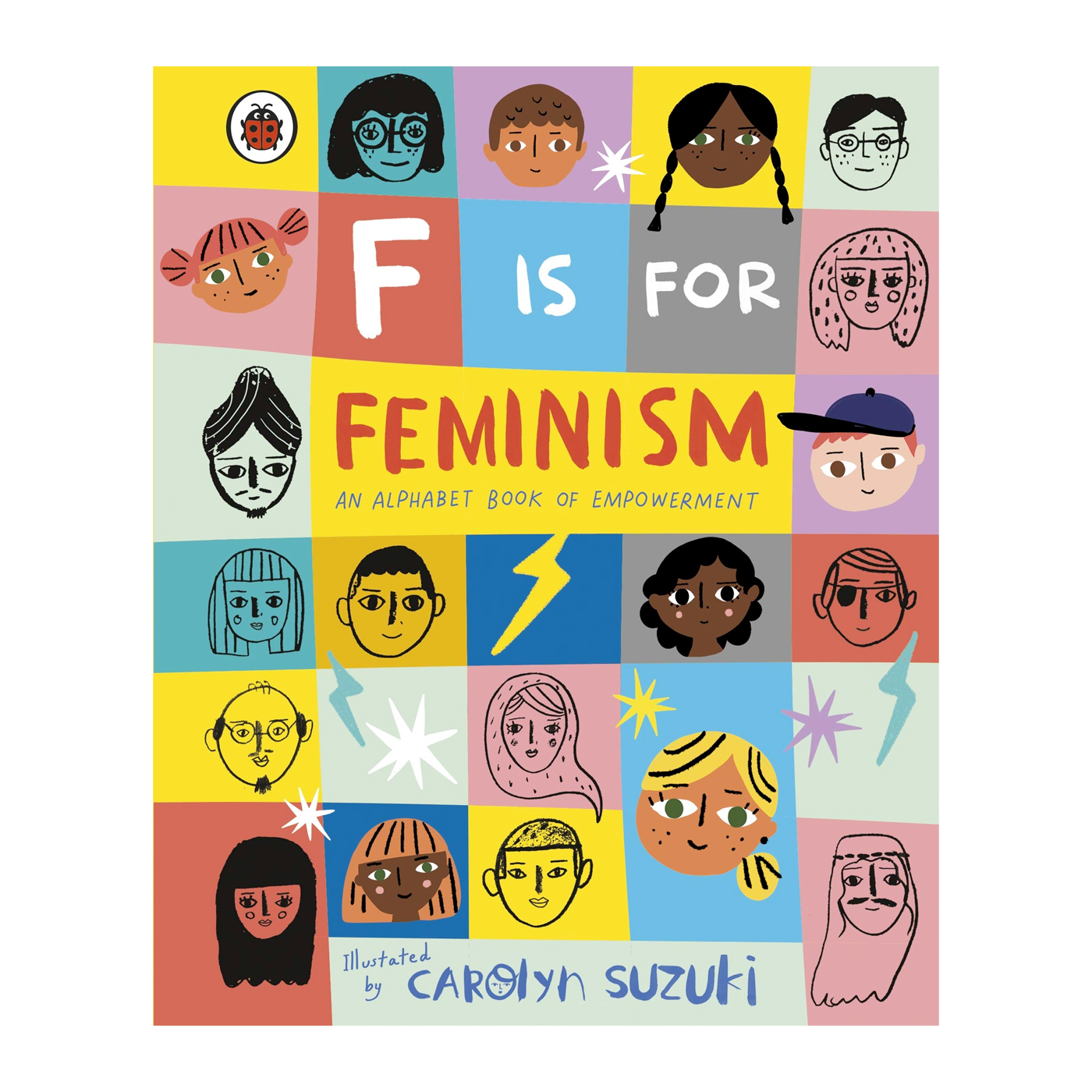 LADYBIRD F is for Feminism: An Alphabet Book Of Empowerment