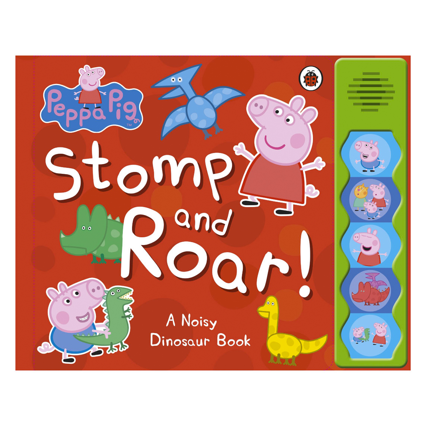 LADYBIRD Peppa Pig: Stomp and Roar!
