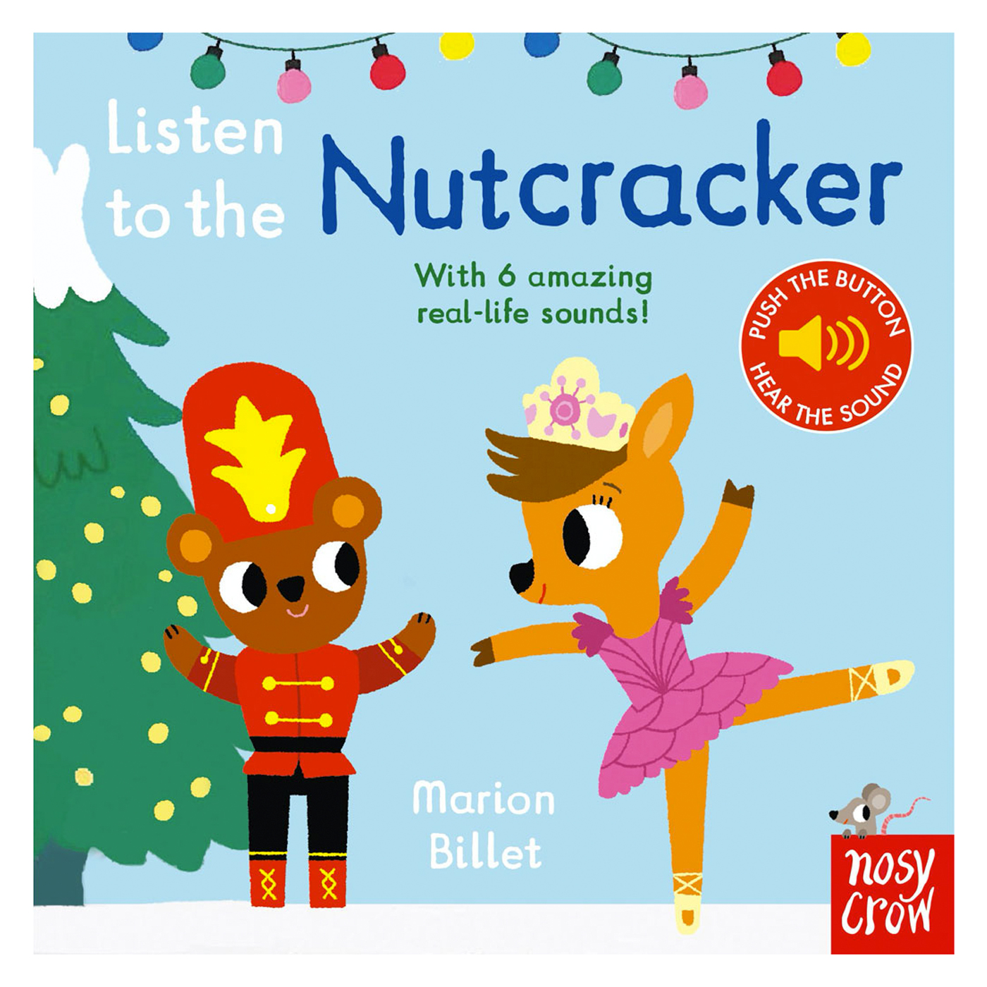  Listen to the: Nutcracker
