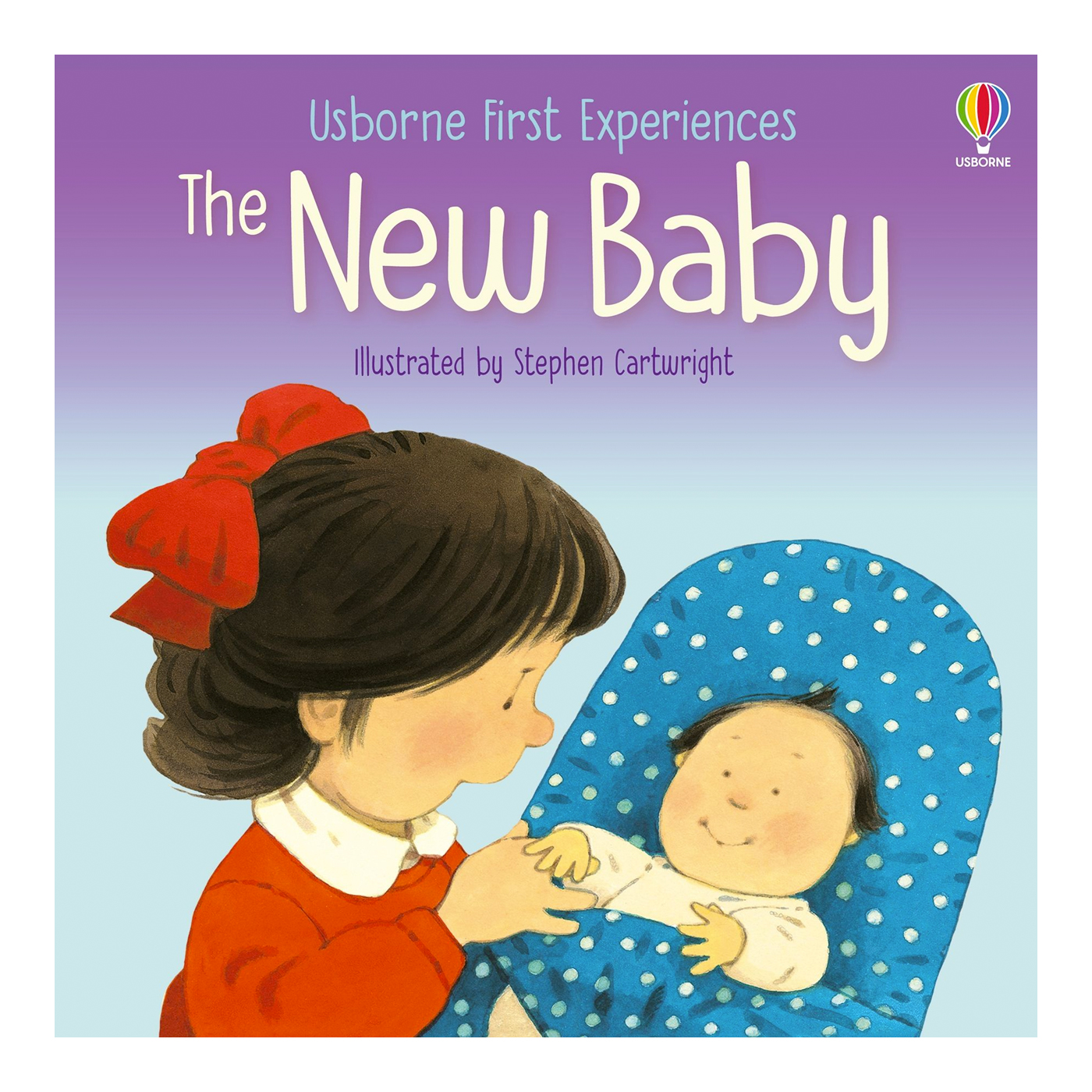 USBORNE First Exp The New Baby