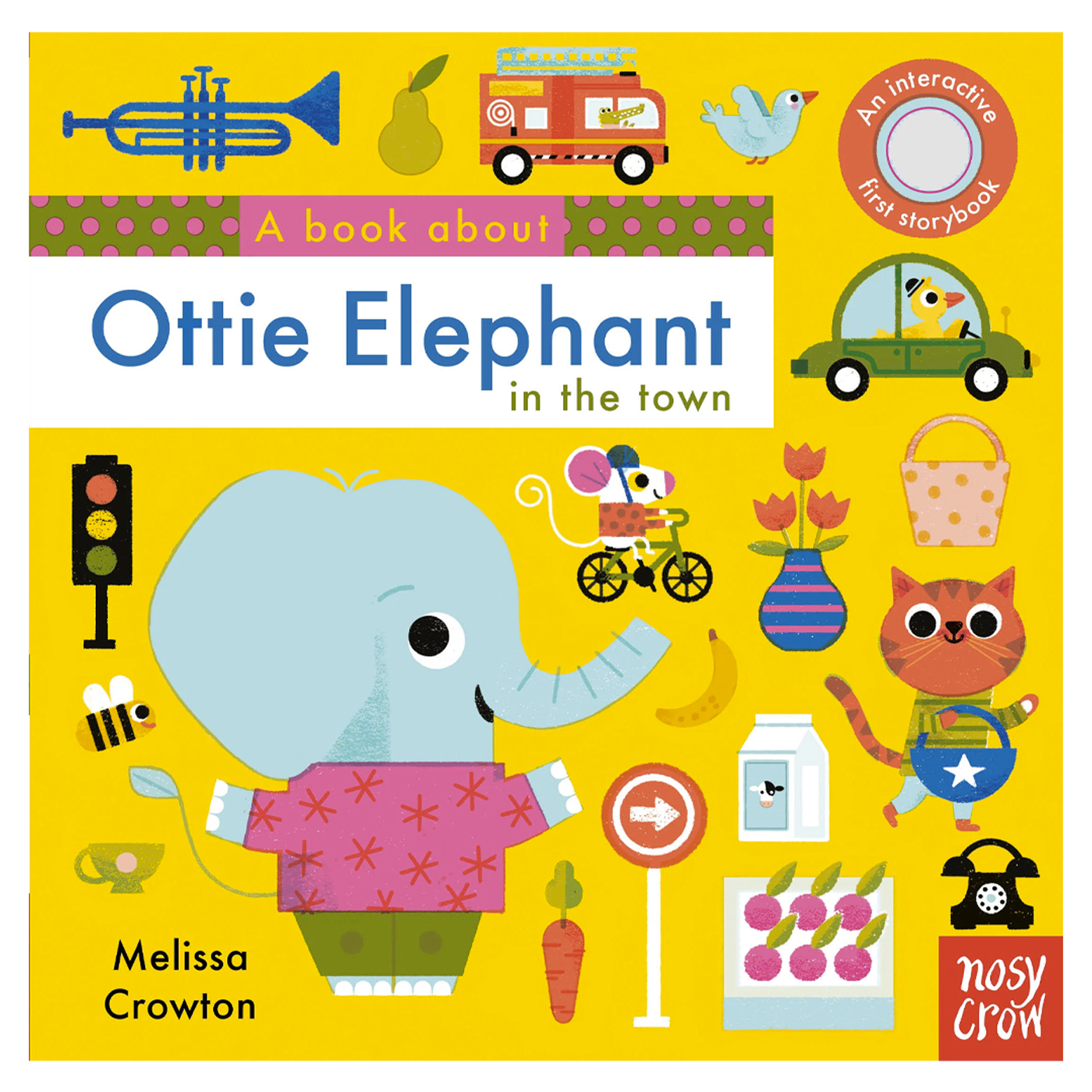 NOSY CROW A book about Ottie Elephant in the town