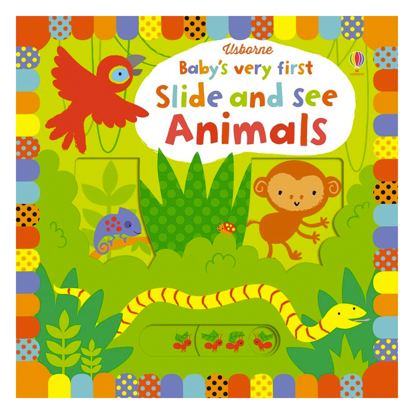 USBORNE Baby's Very First Slide and See: Animals