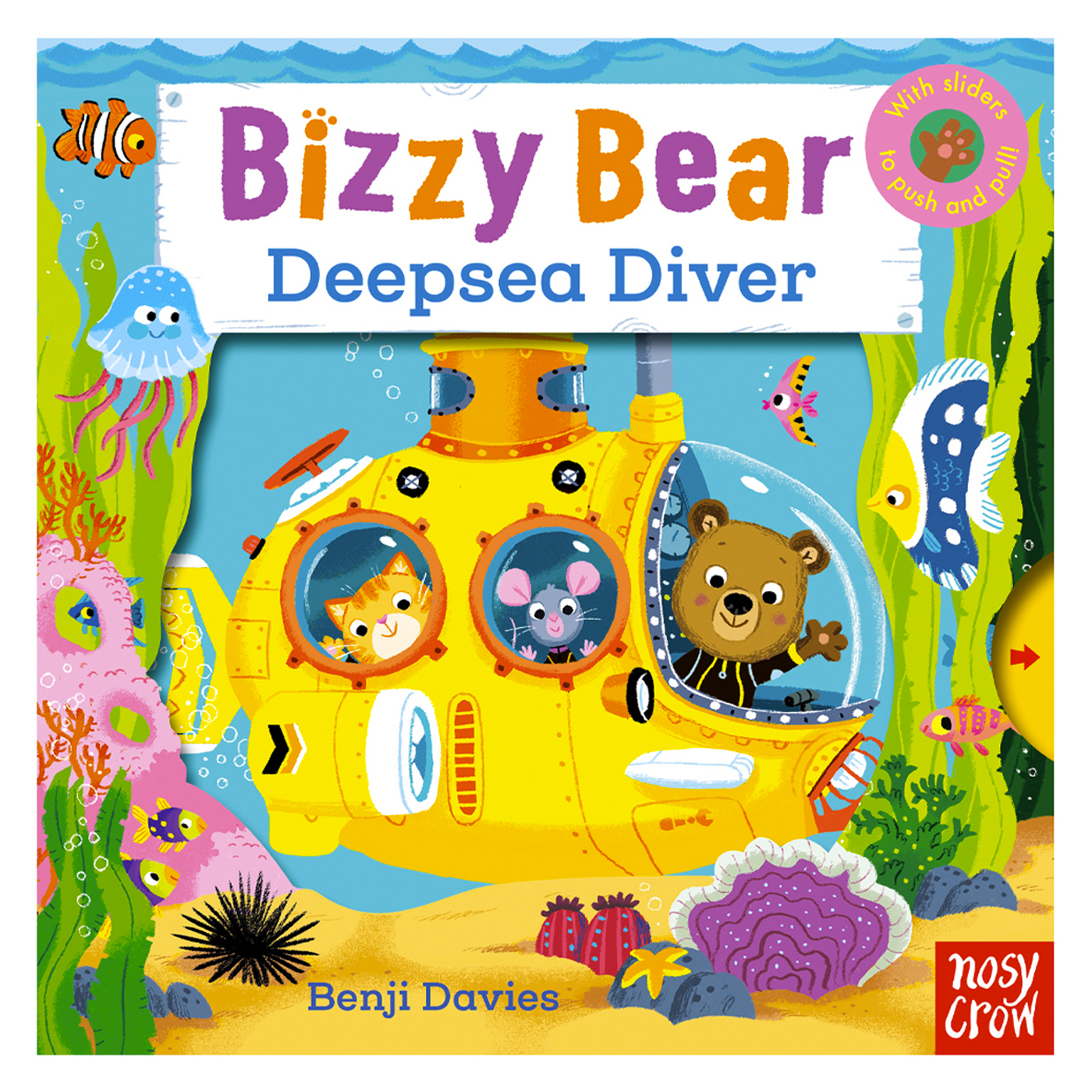 NOSY CROW Bizzy Bear: Deepsea Driver