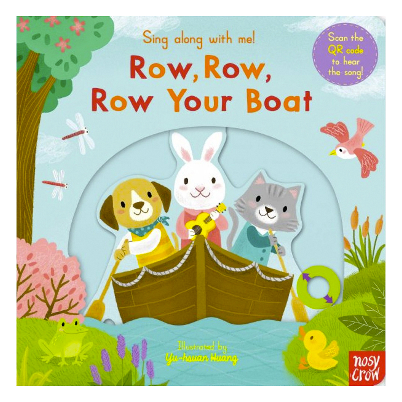 NOSY CROW Sing Along With Me! Row, Row, Row Your Boat