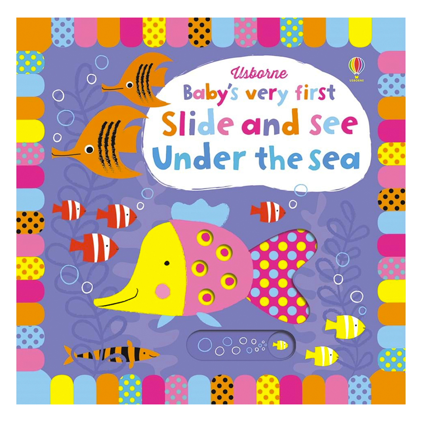 USBORNE Baby's Very First Slide and See: Under The Sea