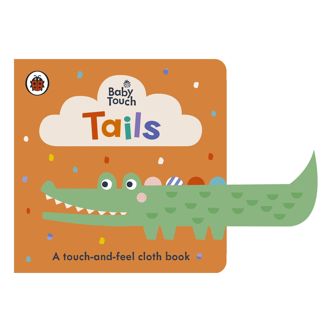 LADYBIRD Baby Touch: Tails