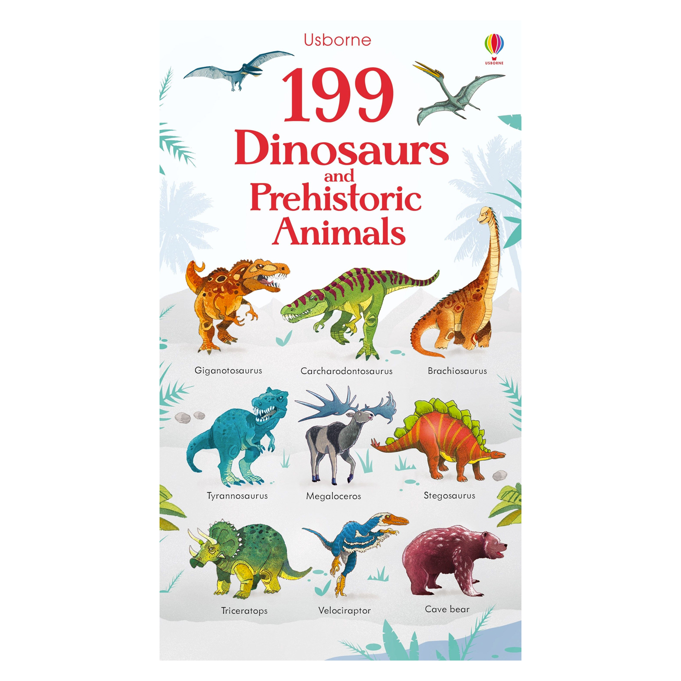  199 Dinosaurs And Prehistoric Animals