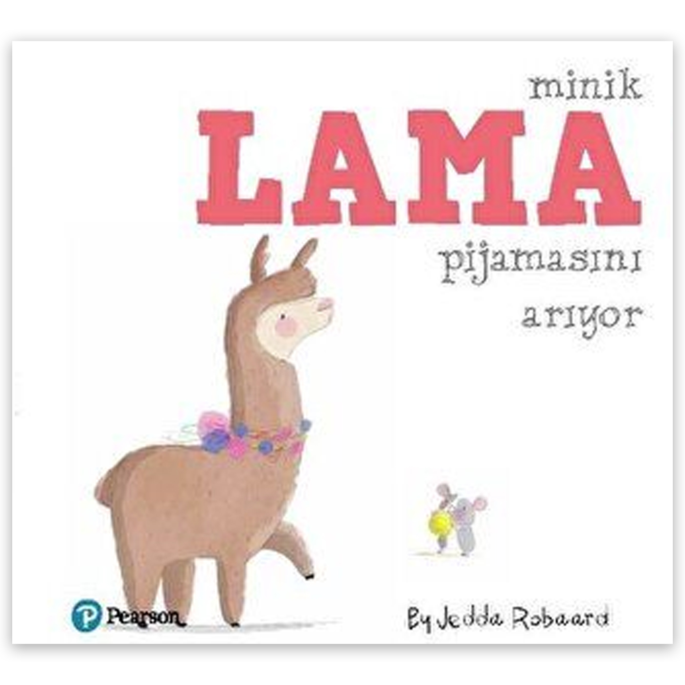 BETA YAYINLARI Minik Dostlar Minik Lama Pijamasını Arıyor