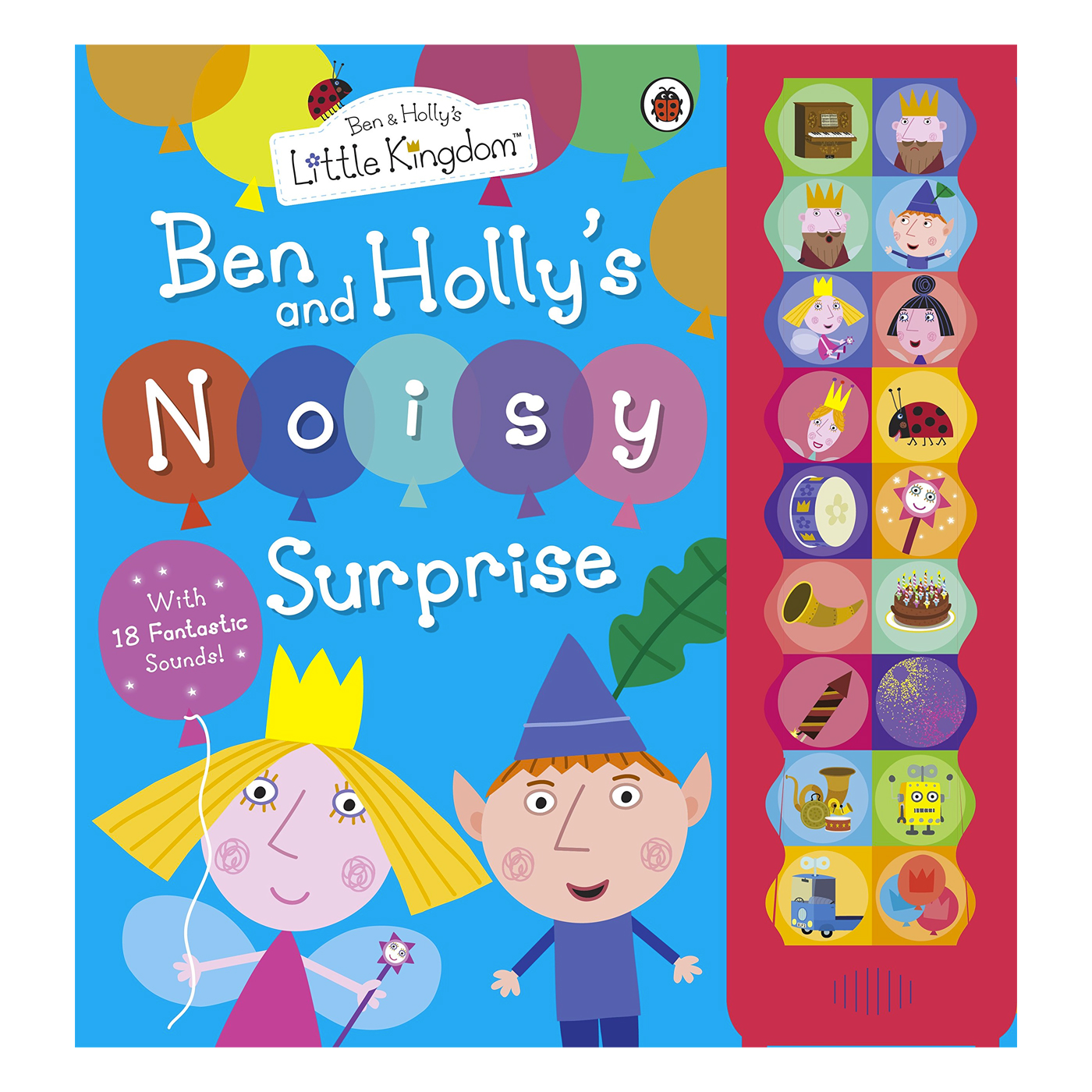 LADYBIRD Ben and Hollys Little Kingdom: Ben and Hollys Noisy Surprise