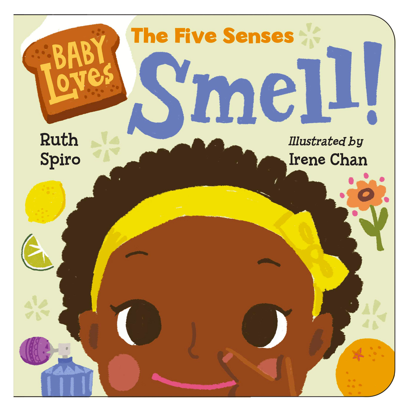  Baby Loves The Five Senses Smell