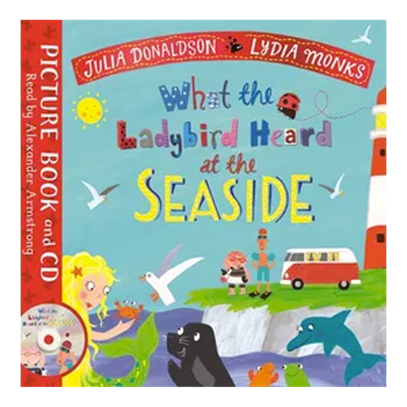  What the Ladybird Heard at the Seaside : Book and CD Pack