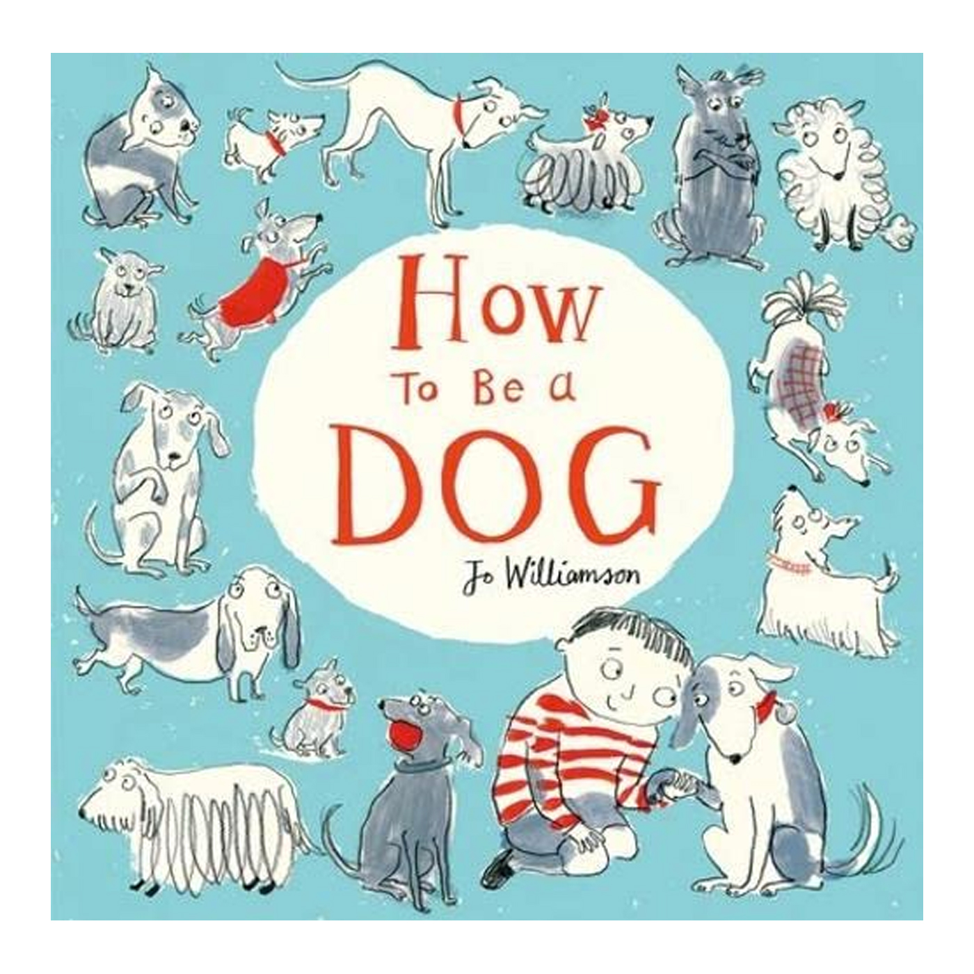 SCHOLASTIC How to Be a Dog