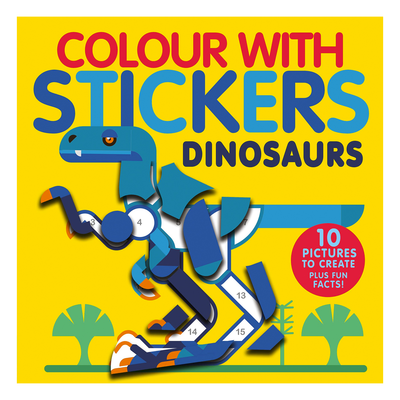  Colour With Stickers: Dinosaurs