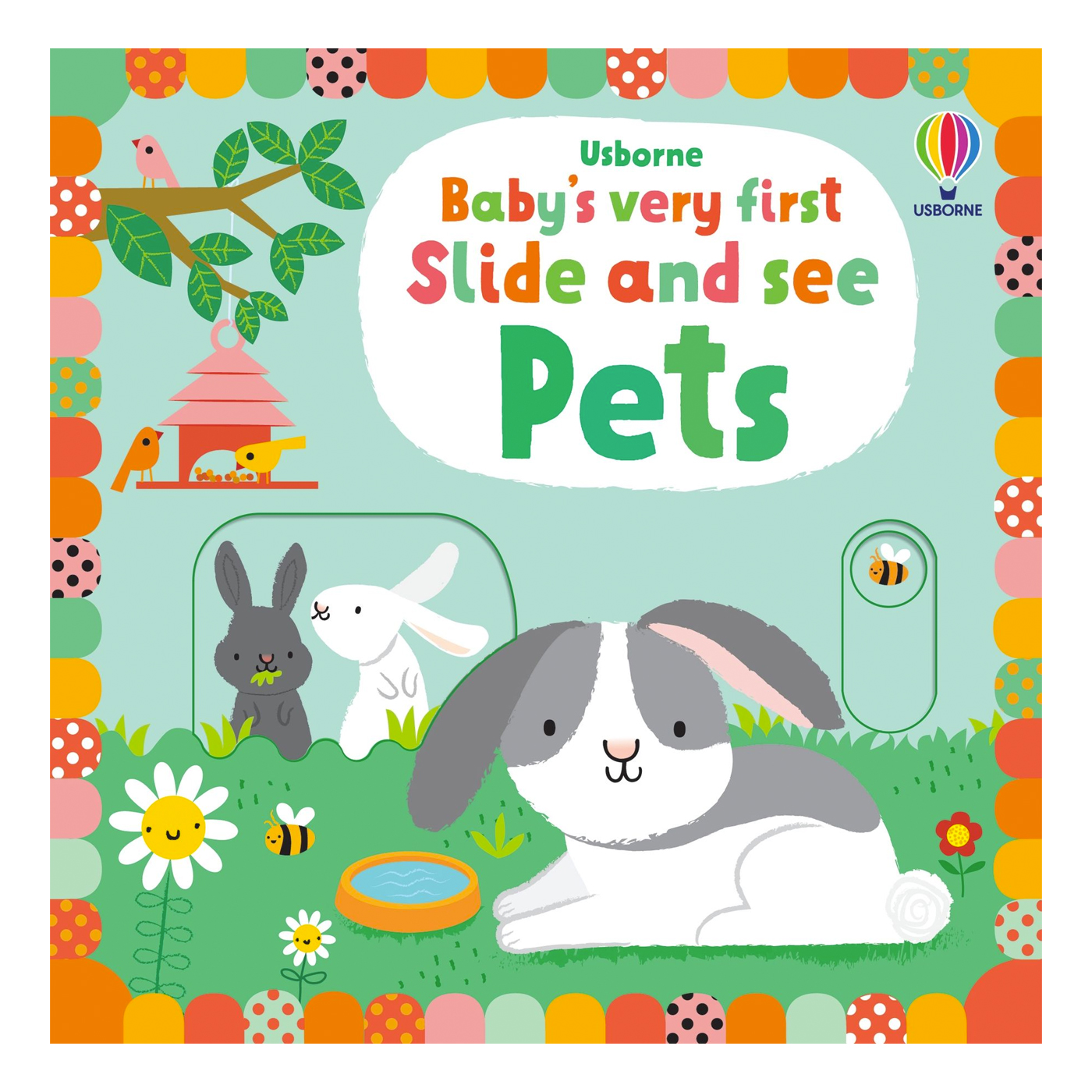 USBORNE Baby's Very First Slide And See Pets