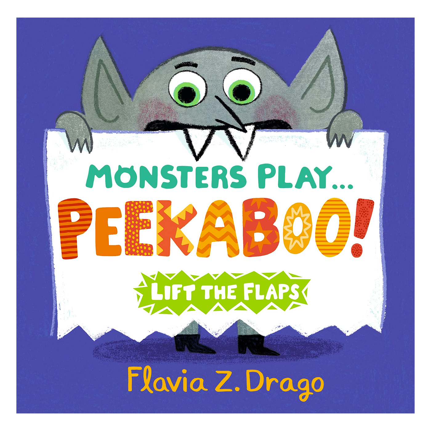 WALKER BOOKS Monsters Play... Peek-A- Boo!