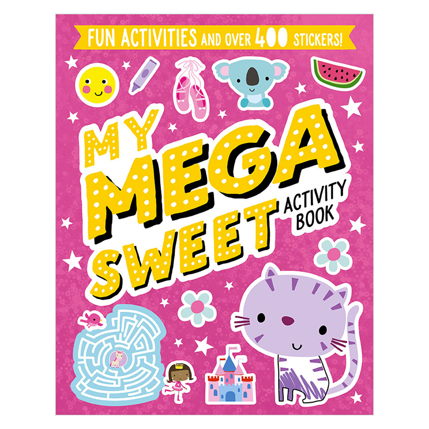  My Mega Sweet Activity Book