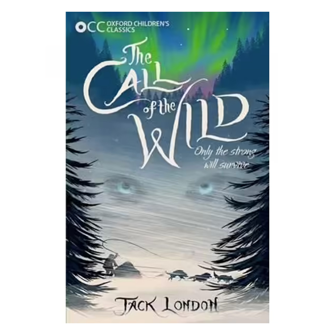  Oxford Childrens Classics: The Call Of The Wild