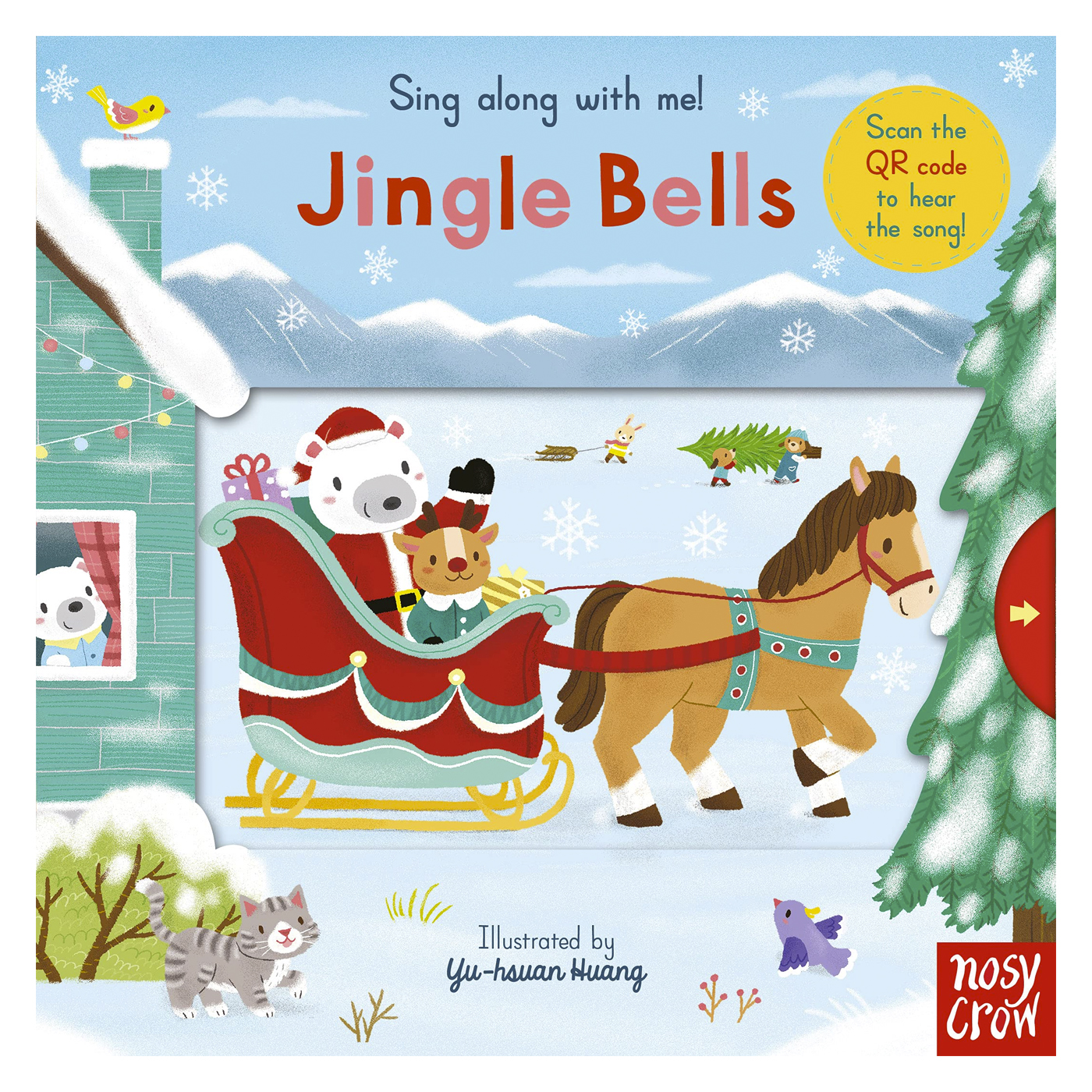 NOSY CROW Sing along with me! Jingle Bells