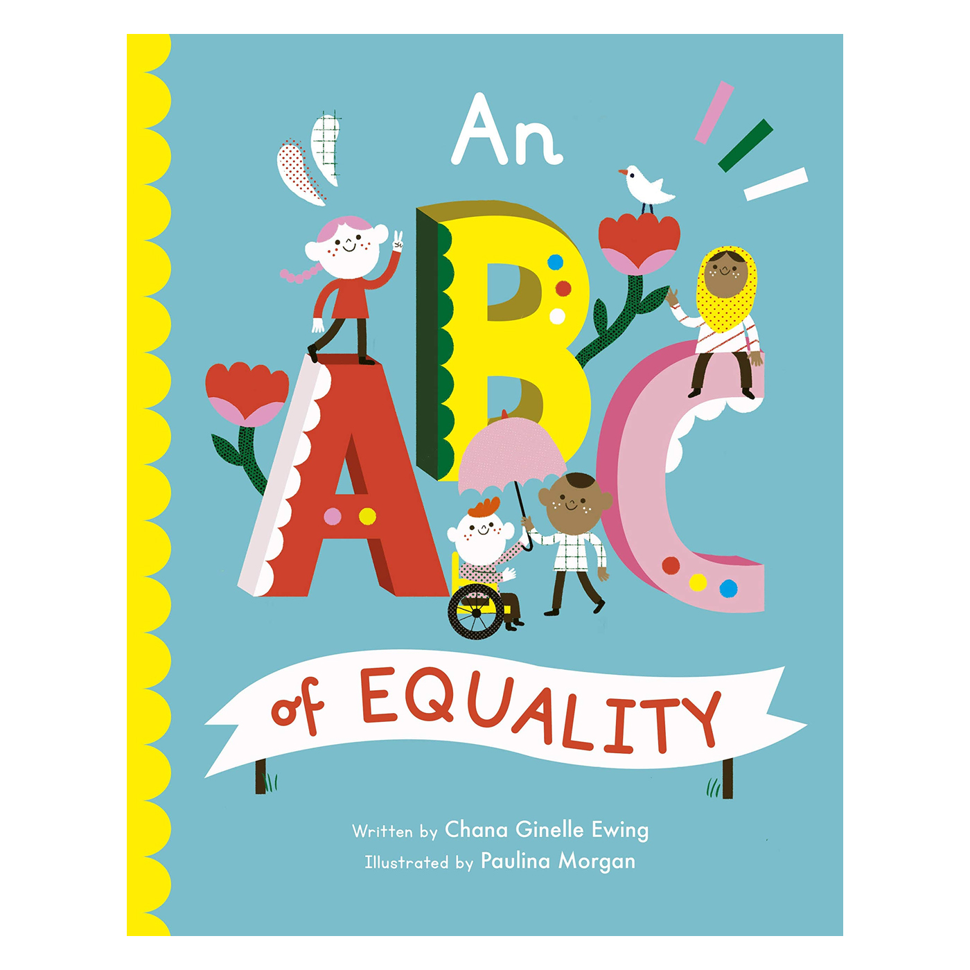 FRANCES LINCOLN An ABC of Equality