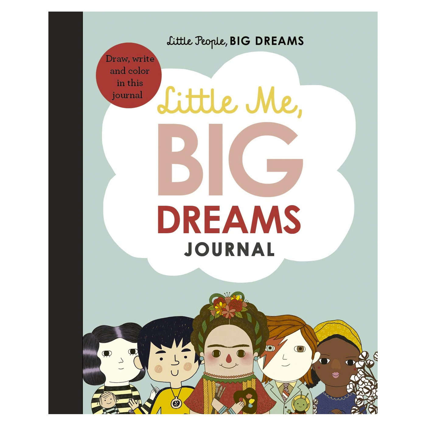  Little Me, Big Dreams Journal