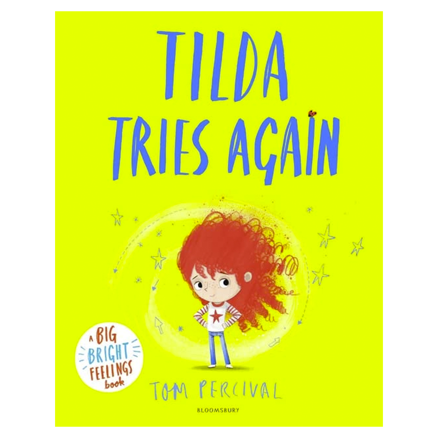 BLOOMSBURY Tilda Tries Again: A Big Bright Feelings Book
