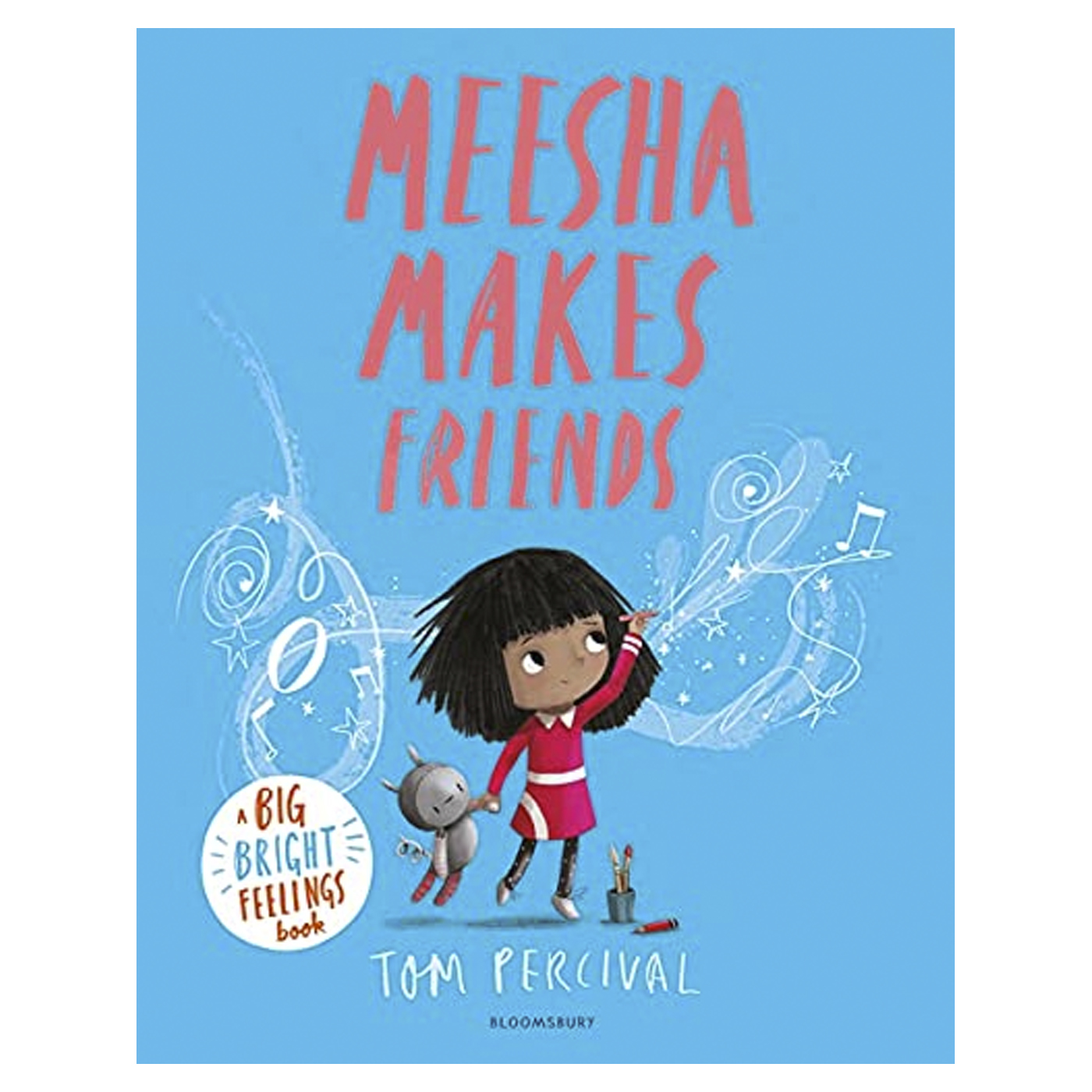  Meesha Makes Friends : A Big Bright Feelings Book