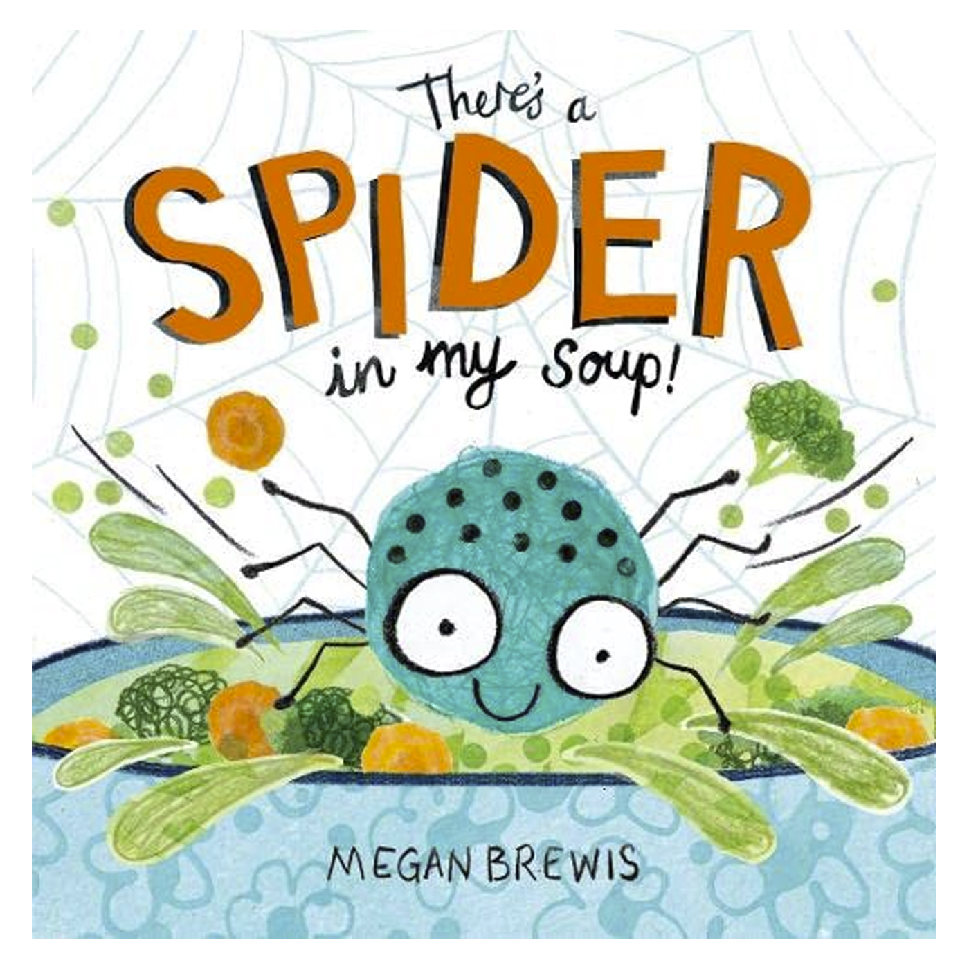 OXFORD CHILDRENS BOOK There's A Spider In My Soup!